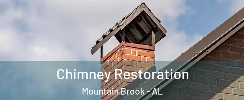  Chimney Restoration Mountain Brook - AL